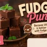 fudge puns