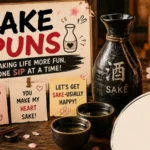 Sake Puns